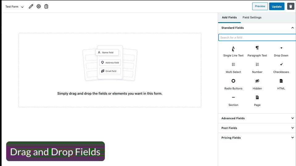 Demonstrates dragging fields from the Field Select List into the Form Editor