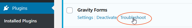 Activate Troubleshooting mode for Gravity Forms