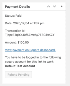 Square Payment Details – Refund Pending
