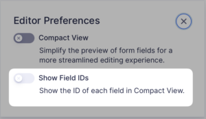 screenshot of the Gravity Forms editor preferences modal with the Show Field IDs toggle highlighted
