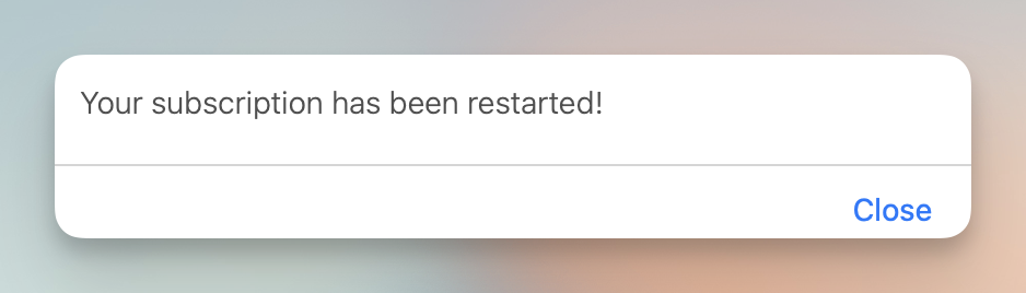 Message displayed on a successful Gravity Forms subscription restart.