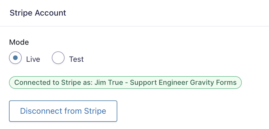 Connected to Stripe in Live under Stripe Settings.