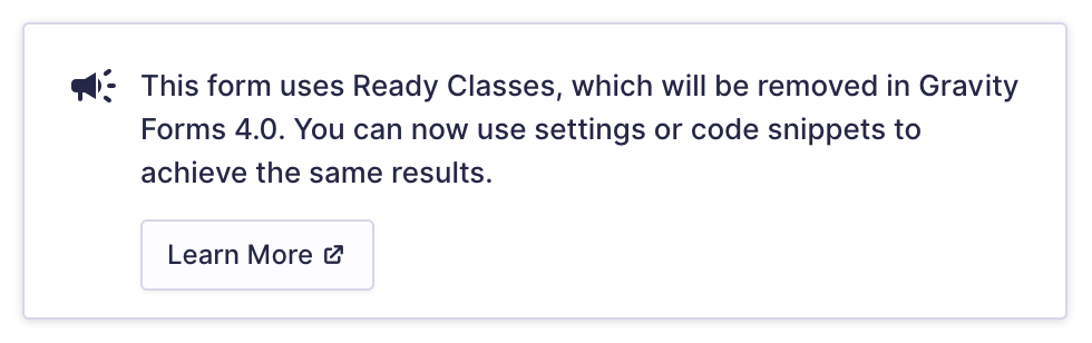 Image showing Ready Classes deprecation notice in the Form Editor