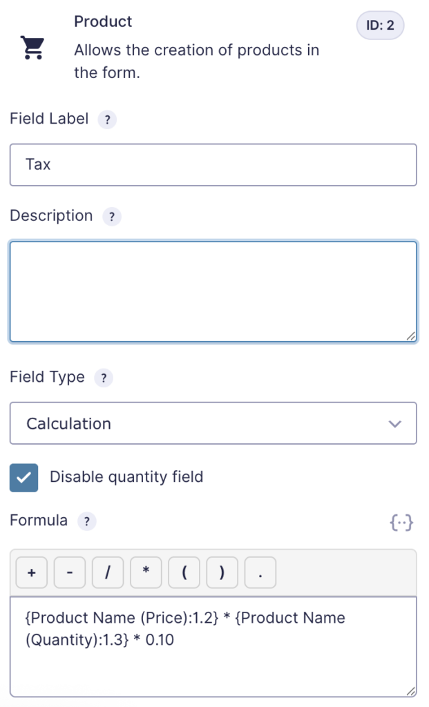 Image showing a Product field set to calculation to be used a Tax.